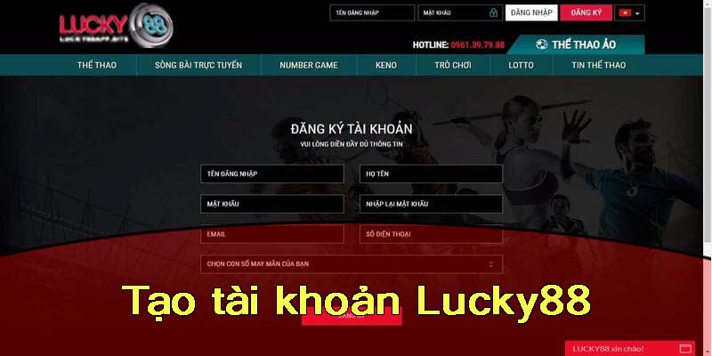 Tạo tài khoản Lucky88 vô cùng đơn giản trong nháy mắt