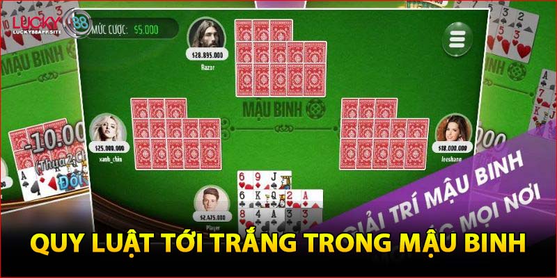 Quy luật tới trắng trong Mậu Binh