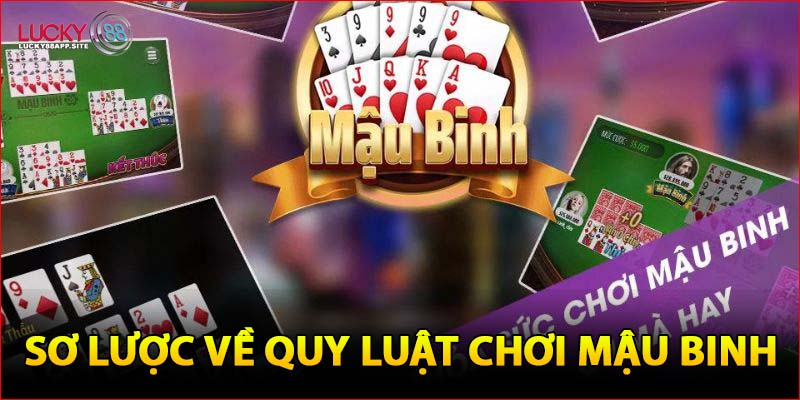 Sơ lược về quy luật chơi Mậu Binh 