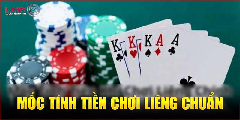 Các mốc tính điểm trong game bài Liêng 2024