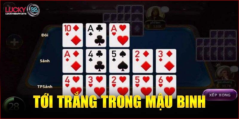 Những trường hợp tới trắng chơi Binh Xập Xám